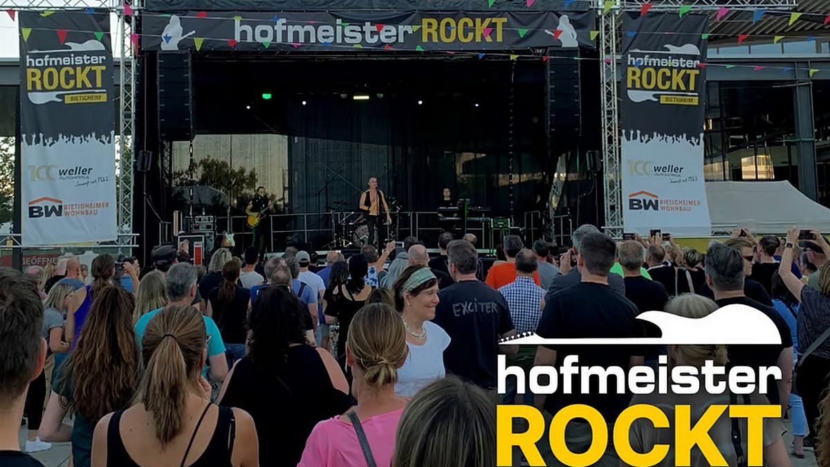 HOFMEISTER ROCKT!: Dein Sommer-Highlight in Bietigheim