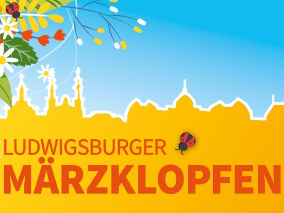 Märzklopfen Ludwigsburg